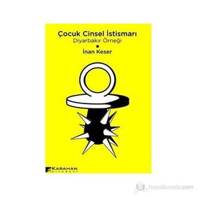 Çocuk Cinsel İstismarı - İnan Keser