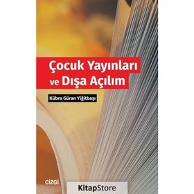 Çocuk, Çocukluk Ve Çocuk Edebiyatı Mustafa Ruhi Şirin Kapı Yayınları