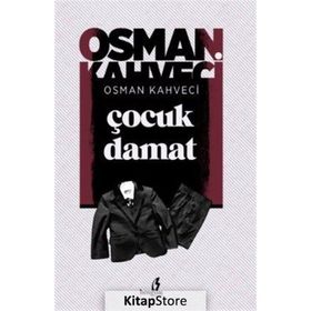Çocuk Damat - Osman Kahveci