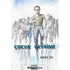 Çocuk Devrimi - Mert Öz