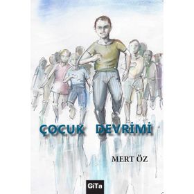 Çocuk Devrimi - Mert Öz