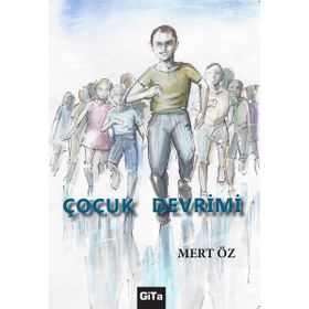 Çocuk Devrimi - Mert Öz