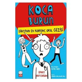 Çocuk Dünyanın En Korkunç Okul Gezisi - Koca Burun - Kırmızı Kedi