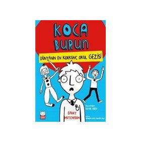 Çocuk Dünyanın En Korkunç Okul Gezisi - Koca Burun - Kırmızı Kedi