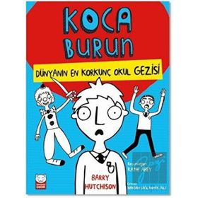 Çocuk Dünyanın En Korkunç Okul Gezisi - Koca Burun - Kırmızı Kedi
