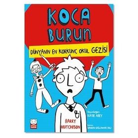 Çocuk Dünyanın En Korkunç Okul Gezisi - Koca Burun - Kırmızı Kedi