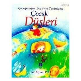 ÇOCUK DÜŞLERİ - PAM SPURR