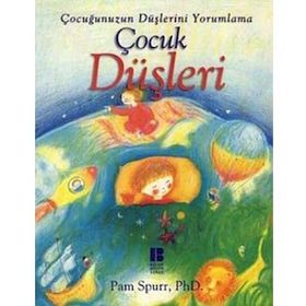 ÇOCUK DÜŞLERİ - PAM SPURR