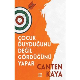Çocuk Duyduğunu Değil Gördüğünü Yapar Dokuz Yayınları