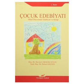 Çocuk Edebiyatı - Havise Çakmak Güleç Yard. Doç. Dr. Hulusi Geçgel