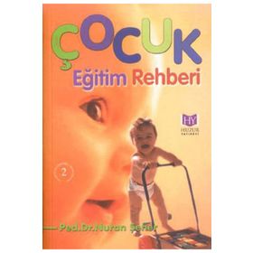 Çocuk Eğitimi Rehberi Huzur Yayınevi