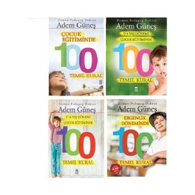 Çocuk Eğitiminde 100 Temel Kural 4 Kitap-Adem Gürses