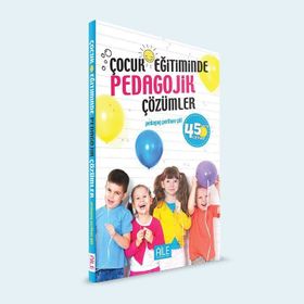 Çocuk Eğitiminde Pedagojik Çözümler - Perihan Gül