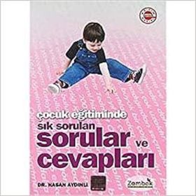 Çocuk Eğitiminde Sık Sorulan Sorular ve Cevapları - Hasan Aydınlı