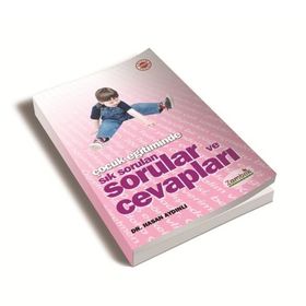 Çocuk Eğitiminde Sık Sorulan Sorular ve Cevapları - Hasan Aydınlı