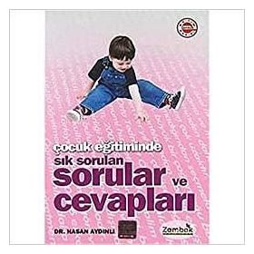 Çocuk Eğitiminde Sık Sorulan Sorular ve Cevapları - Hasan Aydınlı