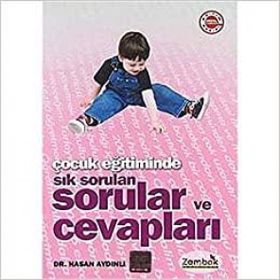 Çocuk Eğitiminde Sık Sorulan Sorular ve Cevapları - Hasan Aydınlı