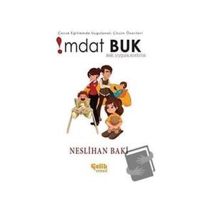 Çocuk Eğitiminde Uygulamaları Çözüm Önerileri İmdat Buk-Çelik Yayınevi