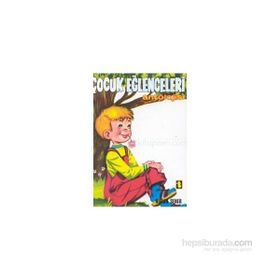 ÇOCUK EĞLENCELERİ ANTOLOJISI - NURAN ŞENER