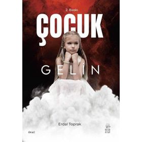 ÇOCUK GELIN - AYŞENUR YAZICI (ISBN:9786055395032)
