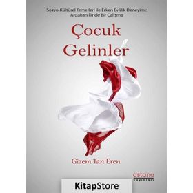 Çocuk Gelinler - Gizem Tan Eren
