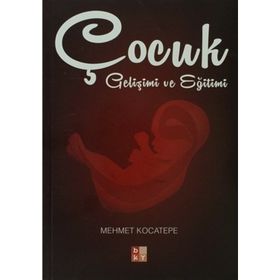ÇOCUK GELIŞIMI - MEHMET KOCATEPE