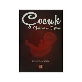 ÇOCUK GELIŞIMI - MEHMET KOCATEPE