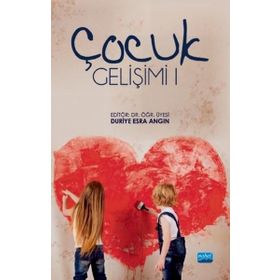 Çocuk Gelişimi Nobel Akademik Yayıncılık