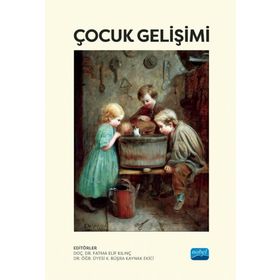 Çocuk Gelişimi Nobel Akademik Yayıncılık