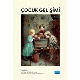 Çocuk Gelişimi Nobel Akademik Yayıncılık