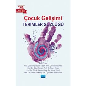 Çocuk Gelişimi Terimler Sözlüğü Nobel Akademik Yayıncılık