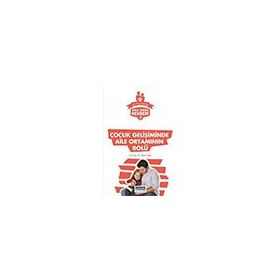 Çocuk Gelişiminde Aile Ortamının Rolü - Seval Erden