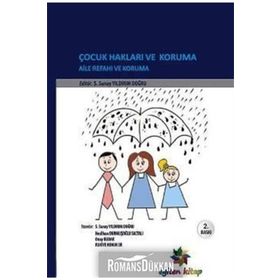Çocuk Hakları ve Koruma Aile Refahı ve Koruma - Neslihan Durmuşoğlu Saltalı