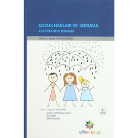 Çocuk Hakları ve Koruma Aile Refahı ve Koruma - Neslihan Durmuşoğlu Saltalı