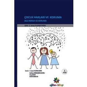 Çocuk Hakları ve Koruma Aile Refahı ve Koruma - Neslihan Durmuşoğlu Saltalı