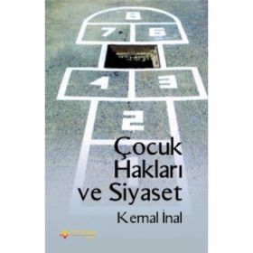 Çocuk Hakları Ve Siyaset - Kemal İnal