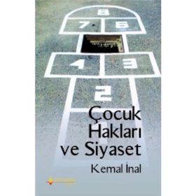 Çocuk Hakları Ve Siyaset - Kemal İnal