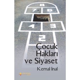 Çocuk Hakları Ve Siyaset - Kemal İnal