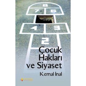 Çocuk Hakları Ve Siyaset - Kemal İnal