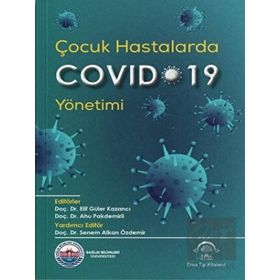 Çocuk Hastalarda Covid 19 Yönetimi - Ema Tıp Kitabevi