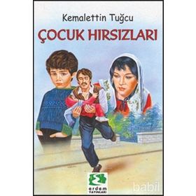 ÇOCUK HIRSIZLARI - KEMALETTIN TUĞCU