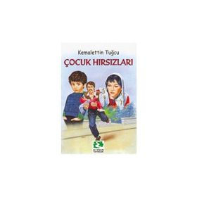 ÇOCUK HIRSIZLARI - KEMALETTIN TUĞCU