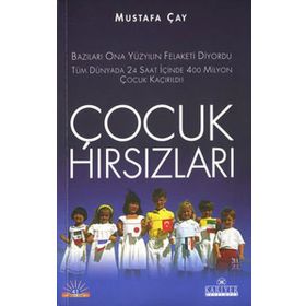 ÇOCUK HIRSIZLARI - MUSTAFA ÇAY (ISBN:9789758515905)