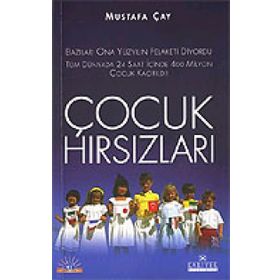 ÇOCUK HIRSIZLARI - MUSTAFA ÇAY (ISBN:9789758515905)