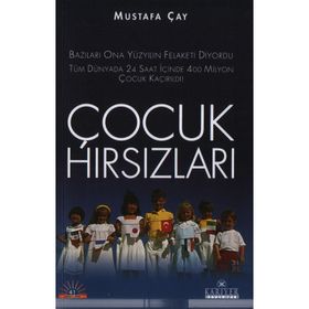 ÇOCUK HIRSIZLARI - MUSTAFA ÇAY (ISBN:9789758515905)