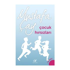 ÇOCUK HIRSIZLARI - MUSTAFA ÇAY