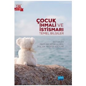 Çocuk İhmali ve İstismarı Nobel Akademik Yayıncılık