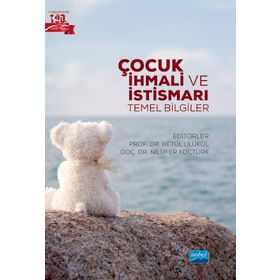 Çocuk İhmali ve İstismarı Nobel Akademik Yayıncılık