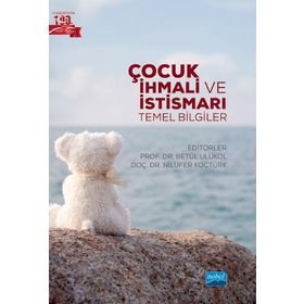 Çocuk İhmali ve İstismarı Nobel Akademik Yayıncılık