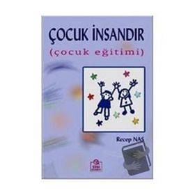 Çocuk İnsandır - Recep Nas